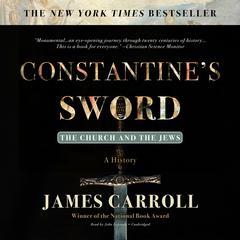 Constantine’s Sword by James Carroll audiobook