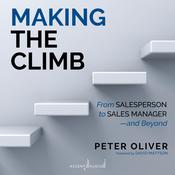 Making the Climb by  Peter Oliver audiobook