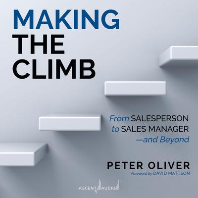 Making the Climb by Peter Oliver audiobook