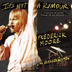 It's Not a Rumour by Frederick Moore audiobook