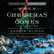 When Christmas Comes by  Andrew Klavan audiobook