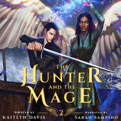 The Hunter and the Mage by Kaitlyn Davis audiobook