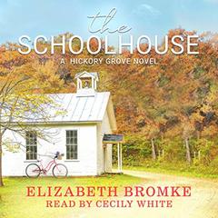 The Schoolhouse by Elizabeth Bromke audiobook