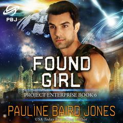 Found Girl by Pauline Baird Jones audiobook
