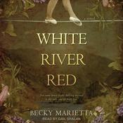 White River Red by  Becky Marietta audiobook