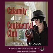 Calamity at the Continental Club by  Colleen Shogan audiobook
