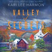 Valley Of Secrets by  Kari Lee Harmon audiobook