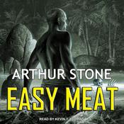 Easy Meat by  Arthur Stone audiobook