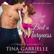 How To Best A Marquess by  Tina Gabrielle audiobook