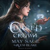 The Cursed Crown by  May Sage audiobook