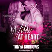 Wilde at Heart by  Tonya Burrows audiobook