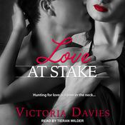 Love at Stake by  Victoria Davies audiobook