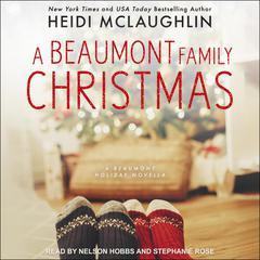 A Beaumont Family Christmas by Heidi McLaughlin audiobook