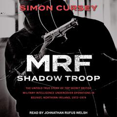 MRF Shadow Troop by Simon Cursey audiobook