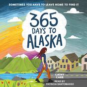 365 Days to Alaska by  Cathy Carr audiobook
