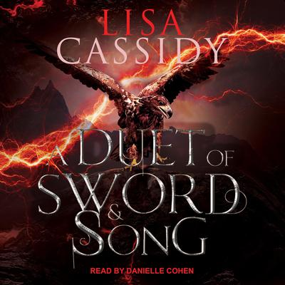 A Duet of Sword and Song by Lisa Cassidy audiobook