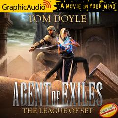 The League of Set [Dramatized Adaptation] by Tom Doyle audiobook
