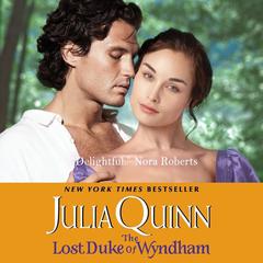 The Lost Duke of Wyndham by Julia Quinn audiobook