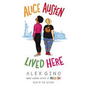 Alice Austen Lived Here by  Alex Gino audiobook