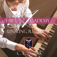 Unsung Requiem by C. L. Stone audiobook