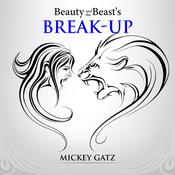 Beauty and the Beast's Break-up by  Mickey Gatz audiobook