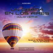 Un drama en los aires by  Julio Verne audiobook