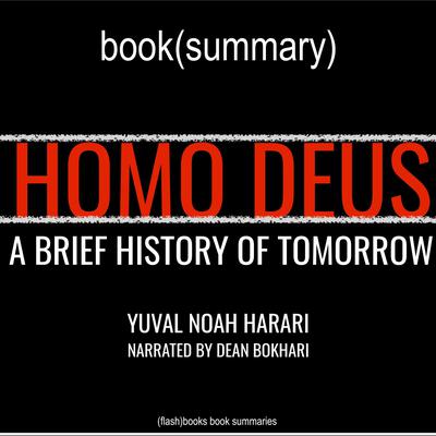 Homo Deus by Yuval Noah Harari - Book Summary by FlashBooks  audiobook
