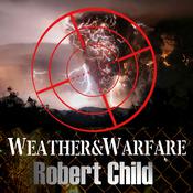 Weather and Warfare by  Robert Child audiobook