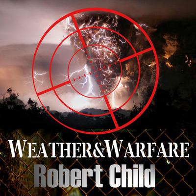 Weather and Warfare by Robert Child audiobook