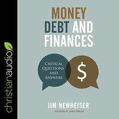 Money, Debt, and Finances by Jim Newheiser audiobook