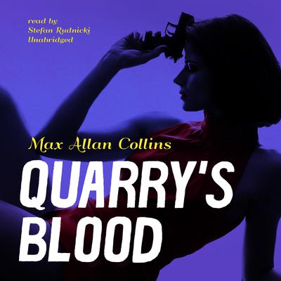 Quarry's Blood by Max Allan Collins audiobook
