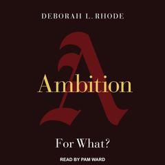 Ambition by Deborah L. Rhode audiobook