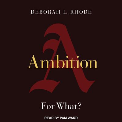 Ambition by Deborah L. Rhode audiobook