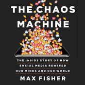 The Chaos Machine by  Max Fisher audiobook
