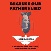 Because Our Fathers Lied by  Craig McNamara audiobook