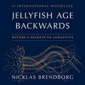 Jellyfish Age Backwards by  Nicklas Brendborg audiobook