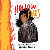 Hollow Fires by  Samira Ahmed audiobook