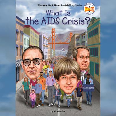 What Is the AIDS Crisis? by Nico Medina audiobook