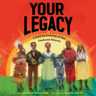 Your Legacy by Schele Williams audiobook