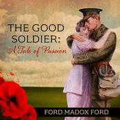 The Good Soldier by  Ford Madox Ford audiobook