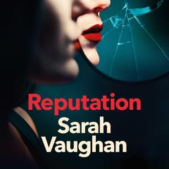Reputation by Sarah Vaughan audiobook