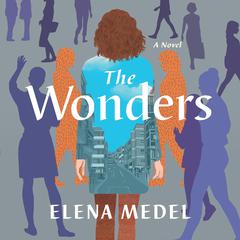 The Wonders by Elena Medel audiobook