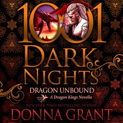 Dragon Unbound by Donna Grant audiobook