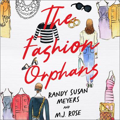 The Fashion Orphans by Randy Susan Meyers audiobook