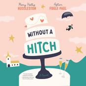 Without a Hitch by  Mary Hollis Huddleston audiobook