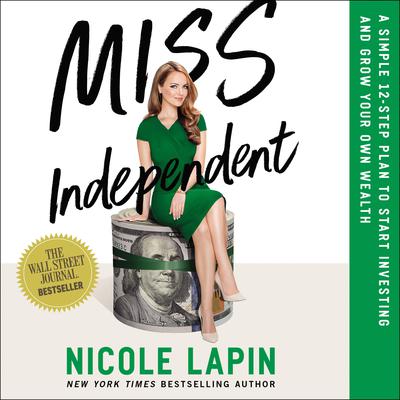 Miss Independent by Nicole Lapin audiobook