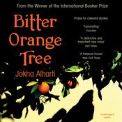 Bitter Orange Tree by  Jokha Alharthi audiobook