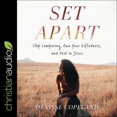 Set Apart by Denisse Copeland audiobook