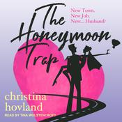 The Honeymoon Trap by  Christina Hovland audiobook