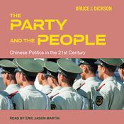 The Party and the People by  Bruce Dickson audiobook